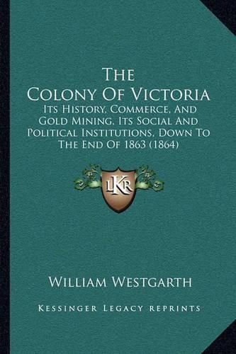Cover image for The Colony Of Victoria