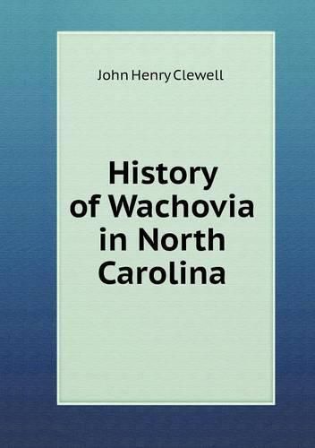 History of Wachovia in North Carolina