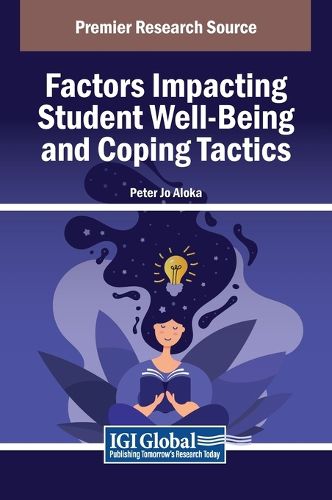 Factors Impacting Student Well-Being and Coping Tactics