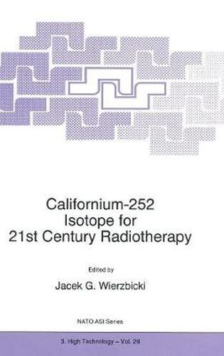 Cover image for Californium-252 Isotope for 21st Century Radiotherapy