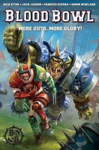 Cover image for Warhammer: Blood Bowl: More Guts, More Glory!