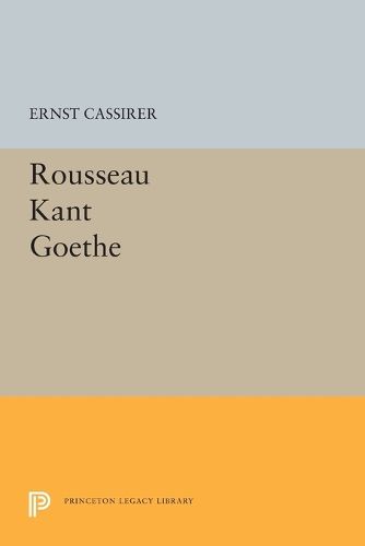 Cover image for Rousseau-Kant-Goethe
