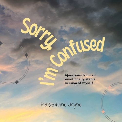 Cover image for Sorry, I'm Confused