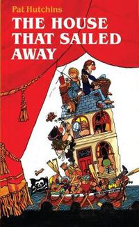 Cover image for The House That Sailed Away
