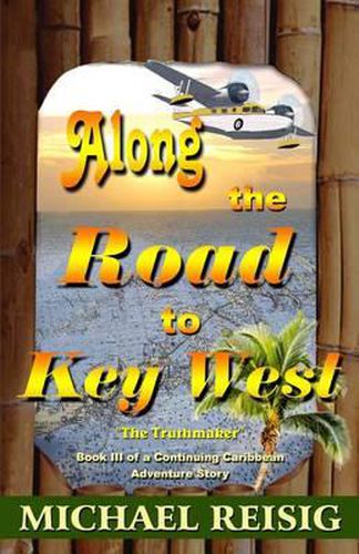 Cover image for Along The Road To Key West