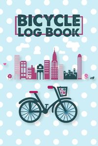 Cover image for Bicycle Book to Record Biking Adventures