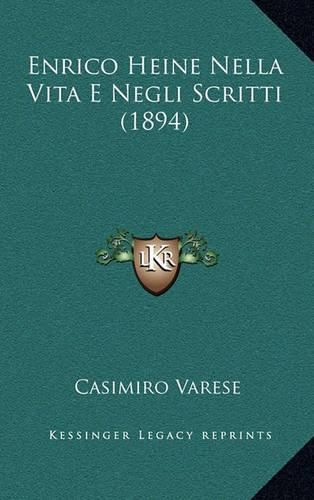 Enrico Heine Nella Vita E Negli Scritti (1894)