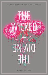 Cover image for The Wicked + The Divine Volume 4: Rising Action