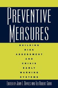 Cover image for Preventive Measures: Building Risk Assessment and Crisis Early Warning Systems