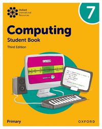 Cover image for Oxford International Lower Secondary Computing: Student Book 7