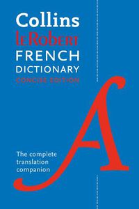 Cover image for Robert French Concise Dictionary: Your Translation Companion