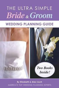 Cover image for The Ultra Simple Bride & Groom Wedding Planning Guide