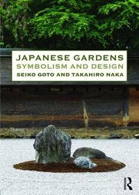 Cover image for Japanese Gardens: Symbolism and Design