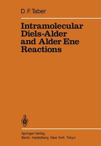 Cover image for Intramolecular Diels-Alder and Alder Ene Reactions