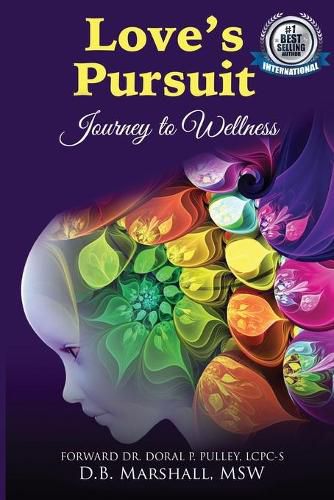 Cover image for Love's Pursuit: Journey to Wellness