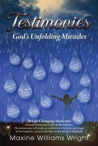 Cover image for Testimonies: God's Unfolding Miracles