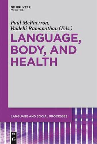 Cover image for Language, Body, and Health