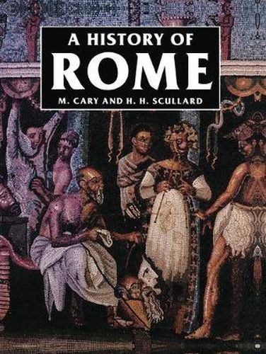 Cover image for A History of Rome: Down to the Age of Constantine