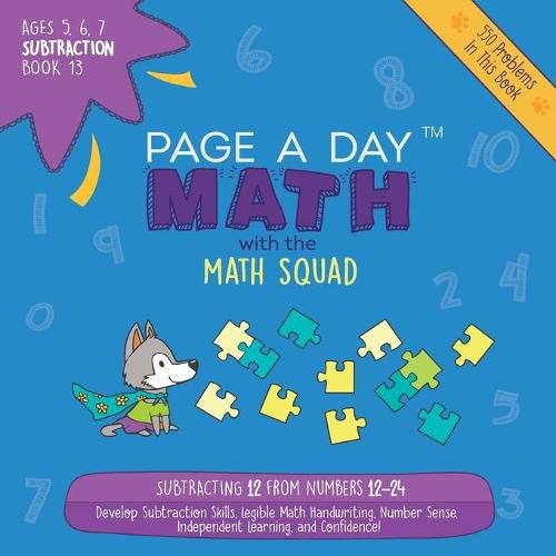 Cover image for Page A Day Math Subtraction Book 13: Subtracting 12 from the Numbers 12-24