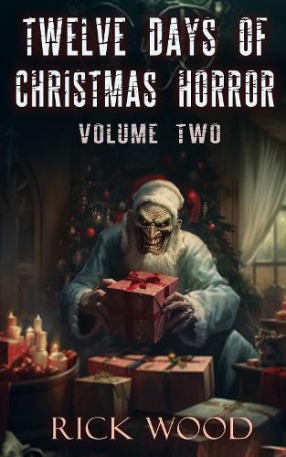 Cover image for Twelve Days of Christmas Horror Volume Two