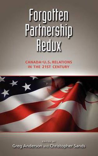 Cover image for Forgotten Partnership Redux: Canada-U.S. Relations in the 21st Century