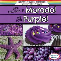 Cover image for !Nos Encanta El Morado! / We Love Purple!