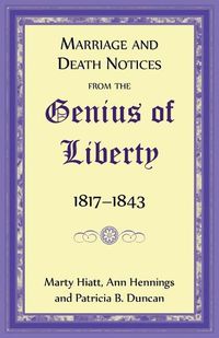 Cover image for Marriage and Death Notices from the Genius of Liberty, 1817-1843