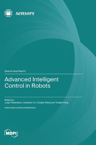 Cover image for Advanced Intelligent Control in Robots