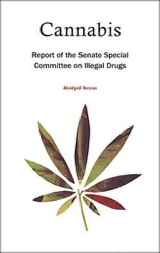 Cover image for Cannabis: Report of the Senate Special Committee on Illegal Drugs