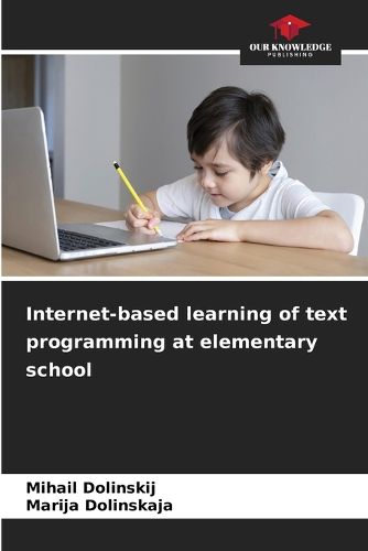 Internet-based learning of text programming at elementary school