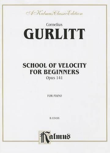 Cover image for School of Velocity for Beginners, Op. 141