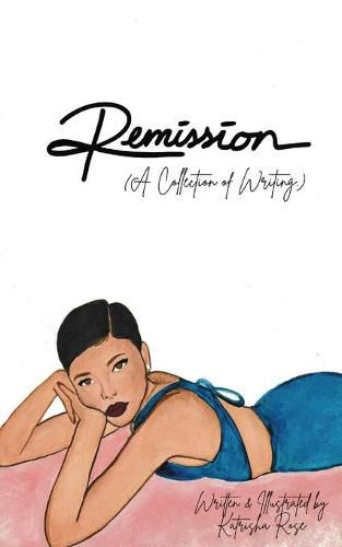 Cover image for Remission - A Collection of Writing