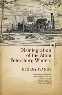 Cover image for Disintegration of the Atom and Petersburg Winters