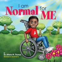 Cover image for I Am Normal For Me