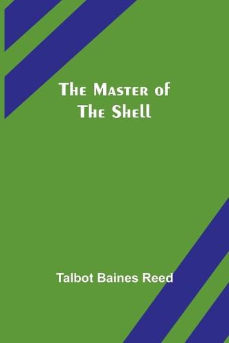 Cover image for The Master of the Shell