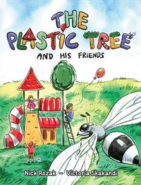 Cover image for The Plastic Tree and His Friends