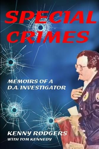 Cover image for Special Crimes: Memoirs of a D.A. Investigator