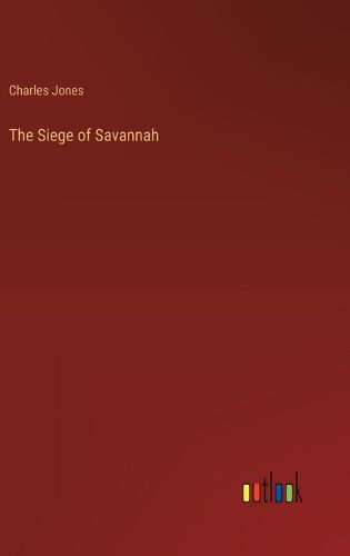 The Siege of Savannah