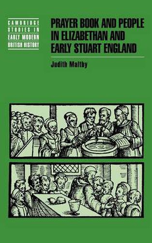 Cover image for Prayer Book and People in Elizabethan and Early Stuart England