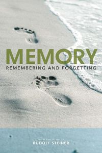 Cover image for Memory: Remembering and Forgetting