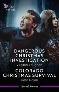 Cover image for Dangerous Christmas Investigation/Colorado Christmas Survival