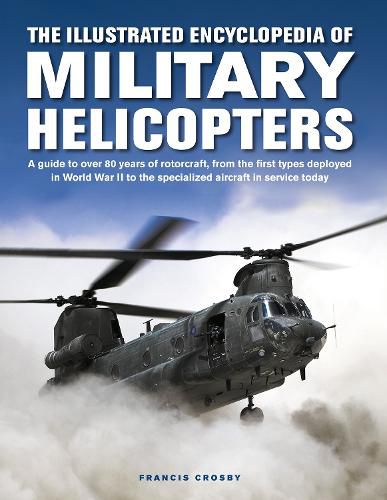 Cover image for Military Helicopters, The Illustrated Encyclopedia of