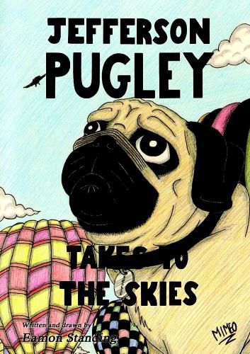 Cover image for Jefferson Pugley Takes To The Skies