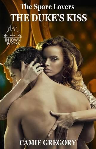 Cover image for The Duke's Kiss: The Spare Lovers