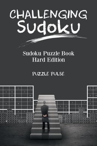 Cover image for Challenging Sudoku: Sudoku Puzzle Book Hard Edition