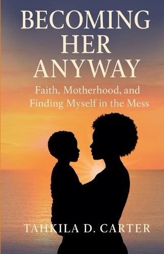 Cover image for Becoming Her Anyway