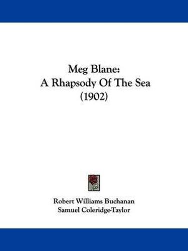 Cover image for Meg Blane: A Rhapsody of the Sea (1902)