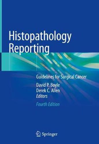 Cover image for Histopathology Reporting: Guidelines for Surgical Cancer