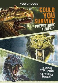 Cover image for Can You Survive in Prehistoric Times