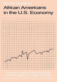 Cover image for Study Guide for African Americans in the U.S. Economy